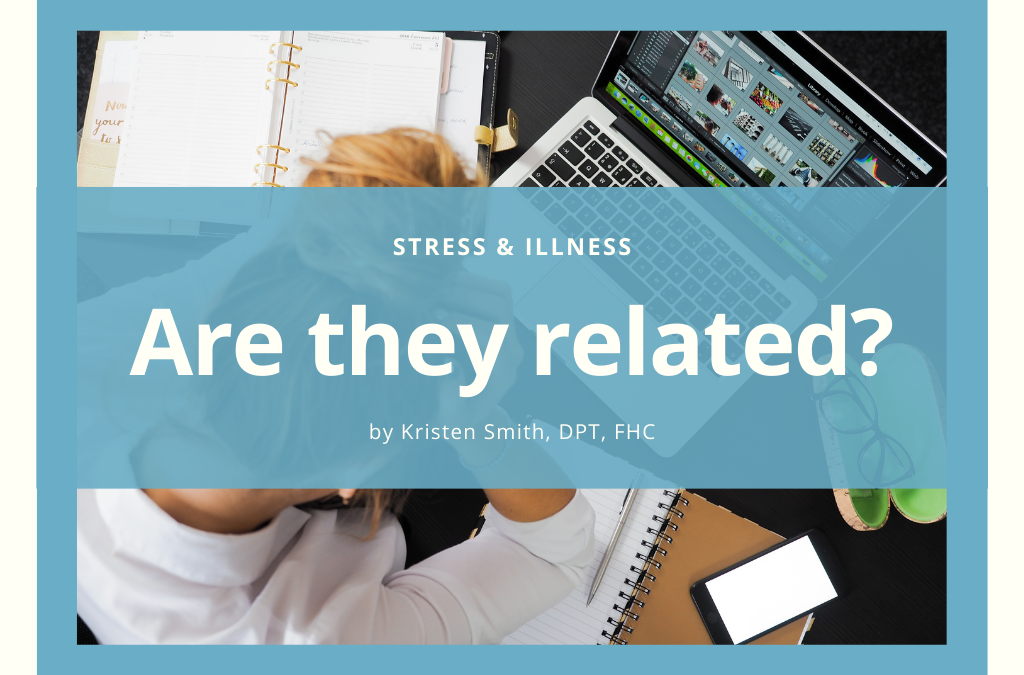 Stress & Illness: Are they related?