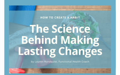 The Science Behind Making Lasting Changes