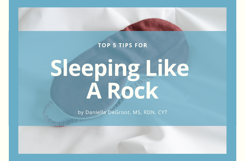 Top 5 Tips for Sleeping Like a Rock
