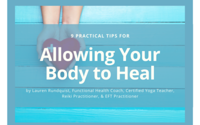9 Practical Tips for Allowing Your Body to Heal